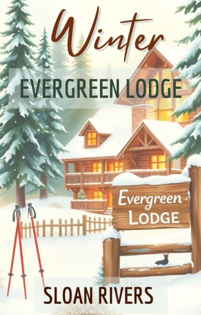 Winter at Evergreen Lodge