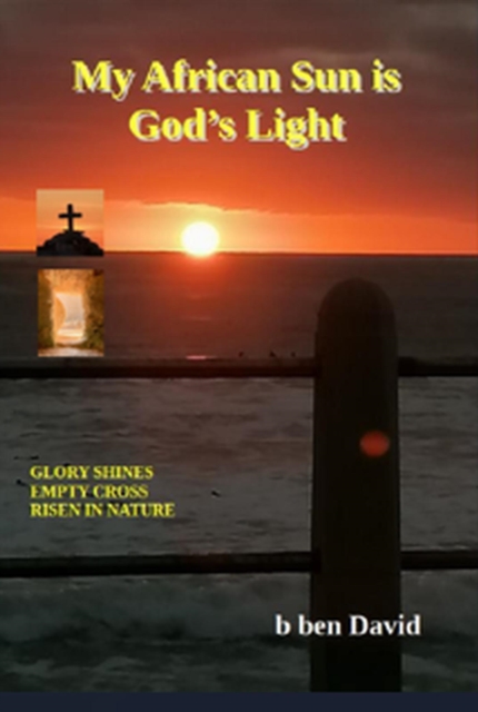 My African Sun is God's Light