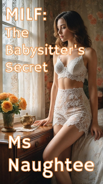 MILF: The Babysitter's Secret
