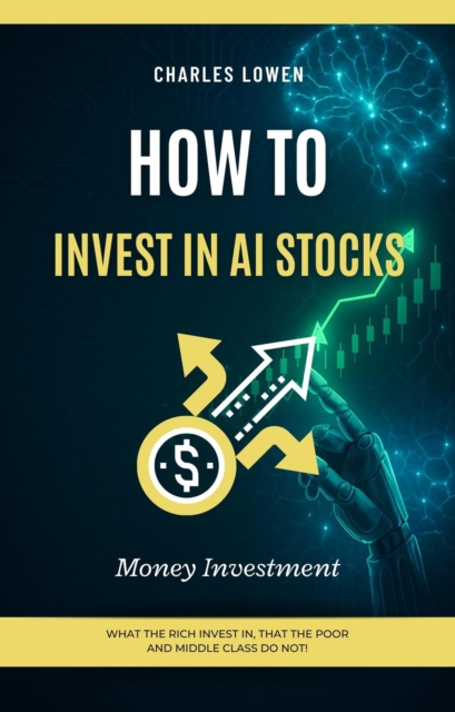 How to Invest in AI Stocks 2025