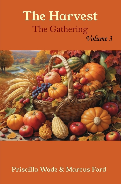Harvest, The Gathering Vol. 3