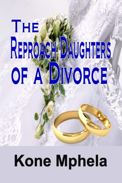 Reproach Daughters of a Divorce