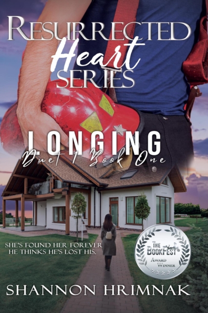Longing: A Second Chance Friends to Lovers Romantic Suspense (Resurrected Heart Series Duet - Book 1)