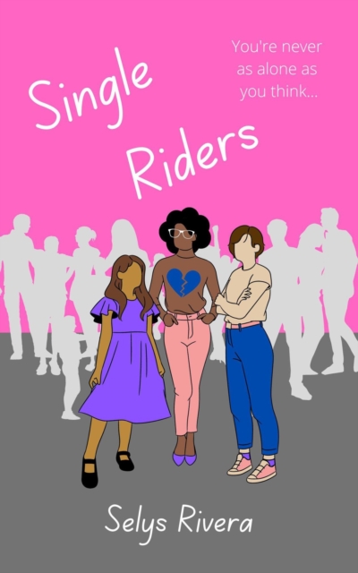 Single Riders: A YA Novella