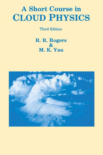 Short Course in Cloud Physics