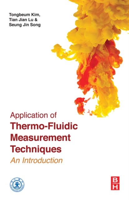 Application of Thermo-Fluidic Measurement Techniques