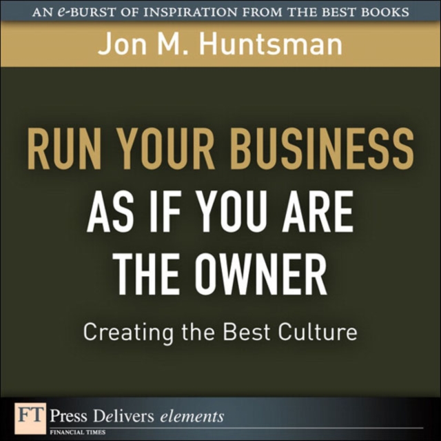 Run Your Business as if You Are the Owner