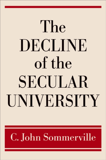 Decline of the Secular University