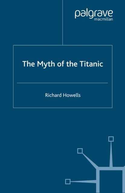 Myth of the Titanic