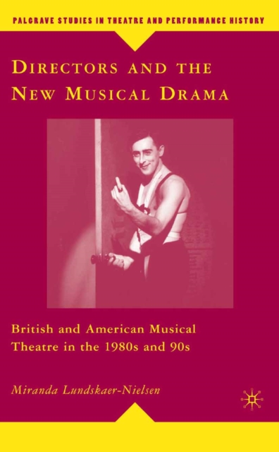 Directors and the New Musical Drama