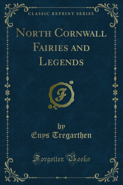 North Cornwall Fairies and Legends