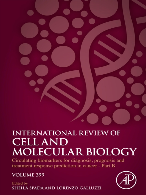 Circulating Biomarkers for Diagnosis, Prognosis and Treatment Response Prediction in Cancer - Part B