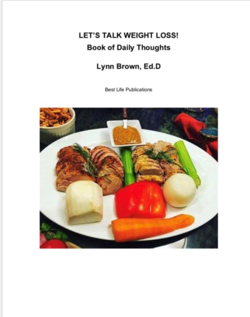 Let's Talk Weight Loss! Book of Daily Thoughts