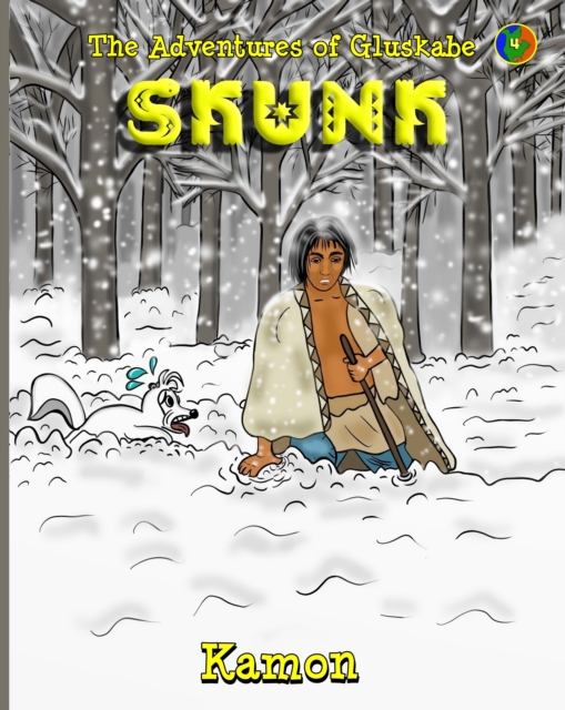 Adventures of Gluskabe / Skunk
