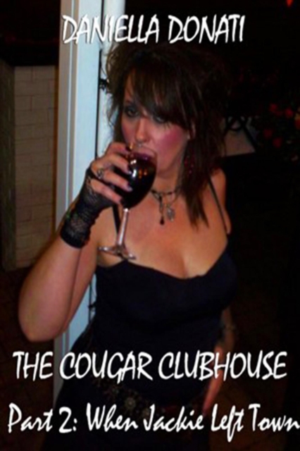 Cougar Clubhouse Part 2: When Jackie Left Town