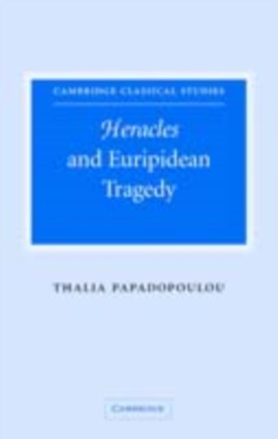 Heracles and Euripidean Tragedy