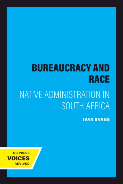 Bureaucracy and Race
