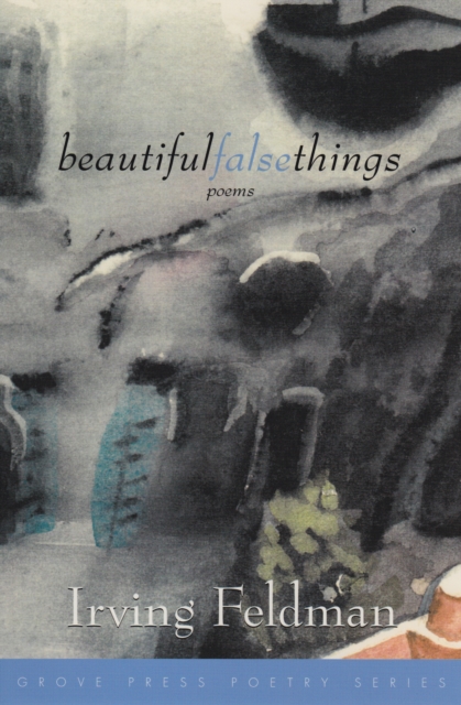 Beautiful False Things