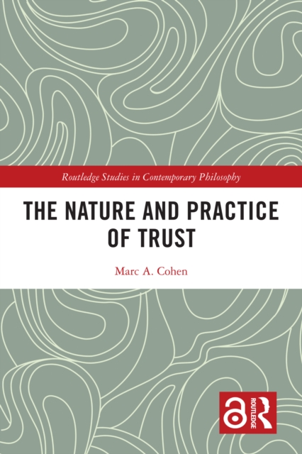Nature and Practice of Trust