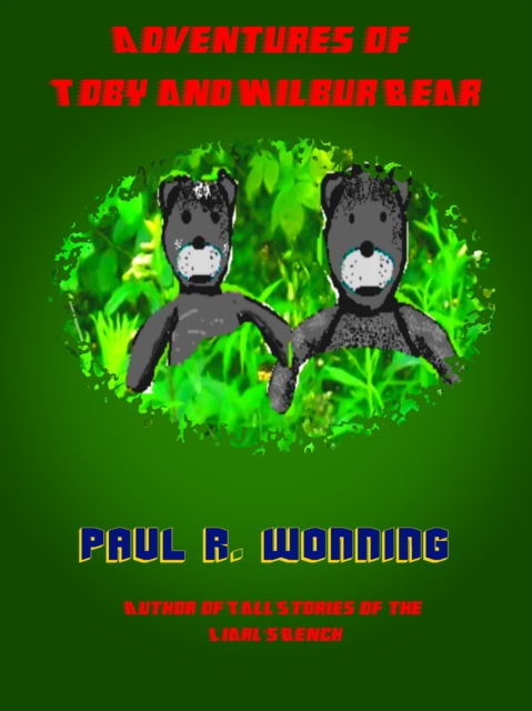Adventures of Toby and Wilbur