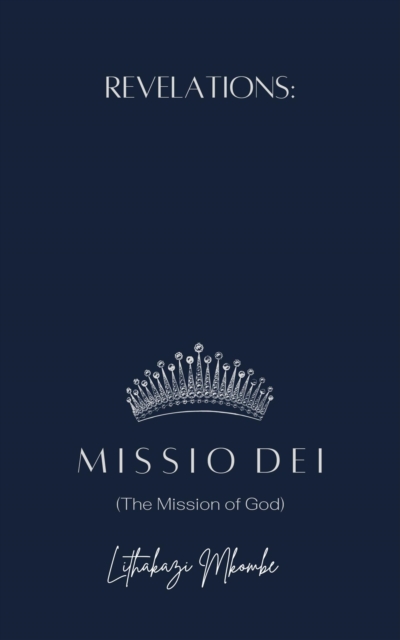 Revelations: Missio Dei (The Mission of God)