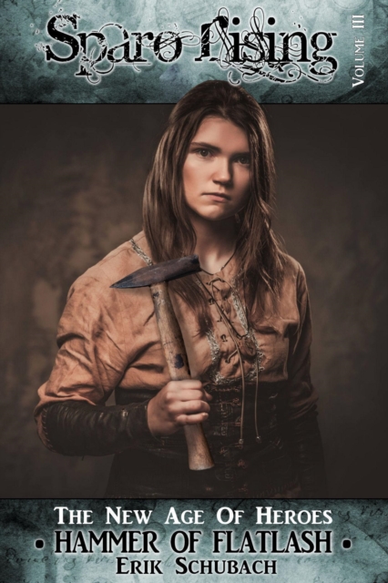 Sparo Rising: Hammer of Flatlash