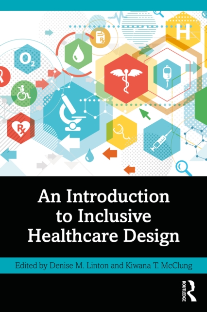 Introduction to Inclusive Healthcare Design