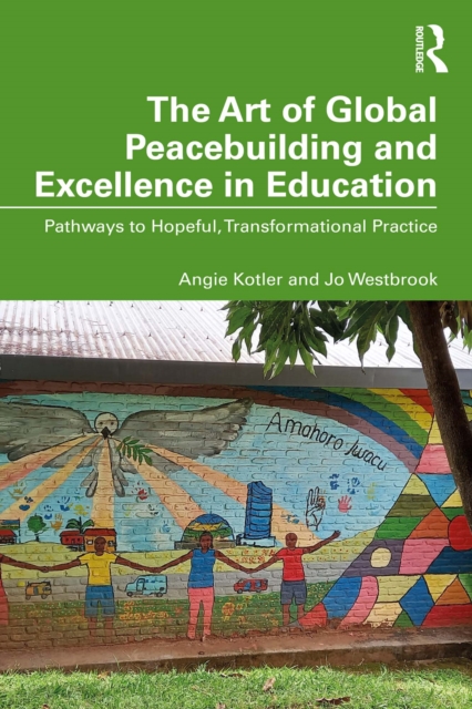Art of Global Peacebuilding and Excellence in Education