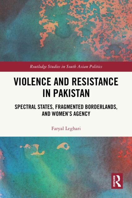 Violence and Resistance in Pakistan