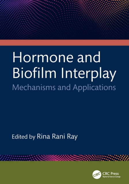 Hormone and Biofilm Interplay