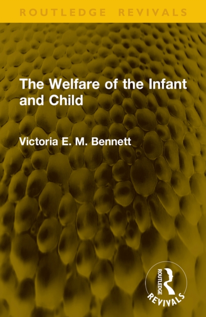 Welfare of the Infant and Child