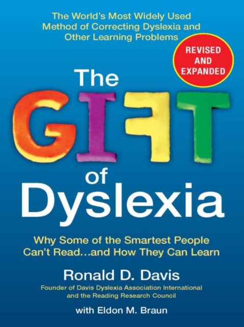 Gift of Dyslexia, Revised and Expanded