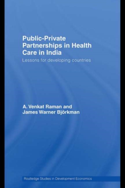 Public-Private Partnerships in Health Care in India