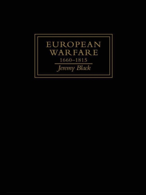 European Warfare, 1660-1815