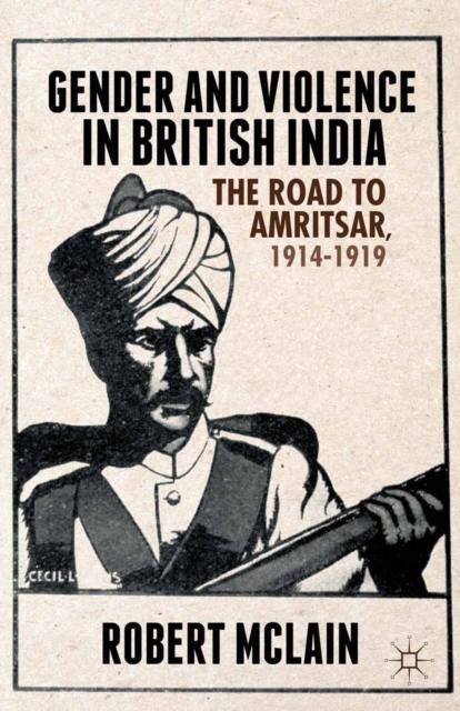 Gender and Violence in British India