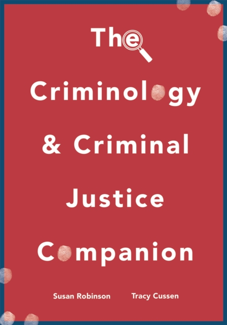 Criminology and Criminal Justice Companion
