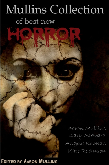 Mullins Collection of Best New Horror