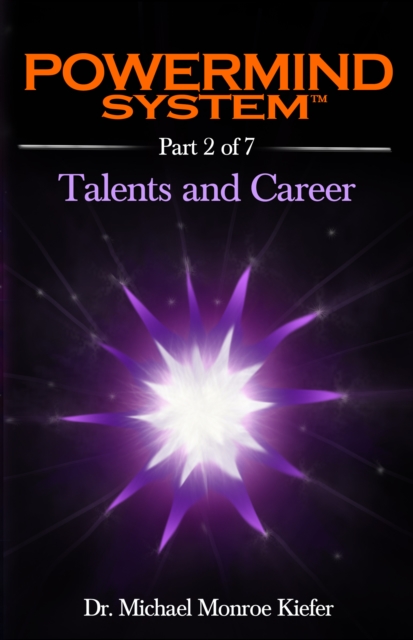 Powermind System Life Guide to Success | Ebook Multi-Part Edition | Part 2 of 7