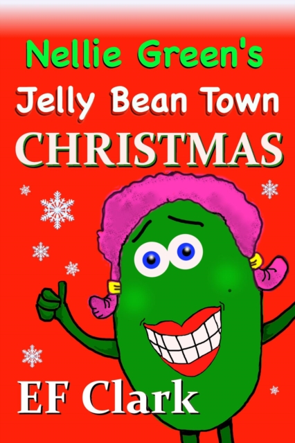Nellie Green's Jelly Bean Town Christmas