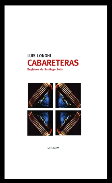 Cabareteras. Registros de Santiago Solis