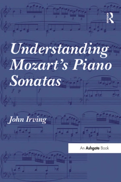 Understanding Mozart's Piano Sonatas