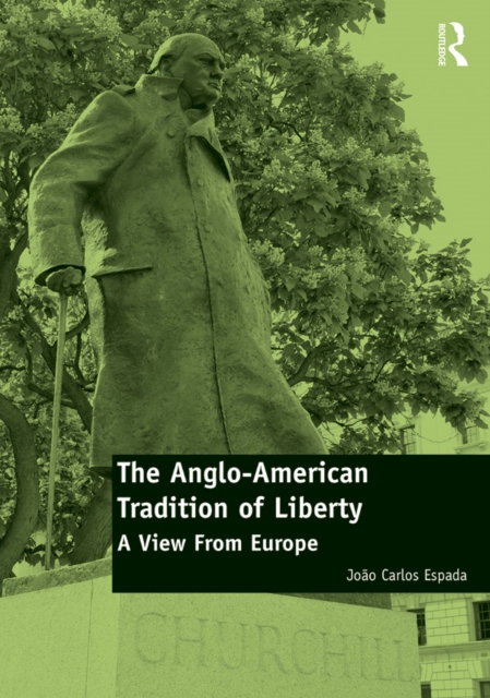 Anglo-American Tradition of Liberty