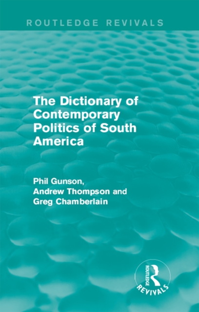 Dictionary of Contemporary Politics of South America