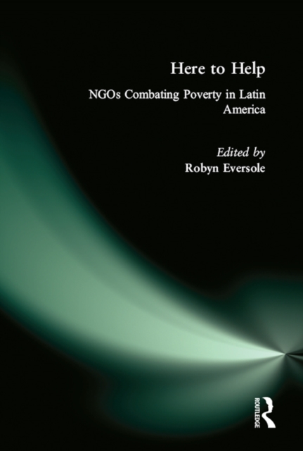 Here to Help: NGOs Combating Poverty in Latin America