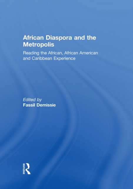 African Diaspora and the Metropolis