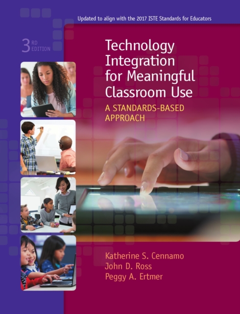 Technology Integration for Meaningful Classroom Use