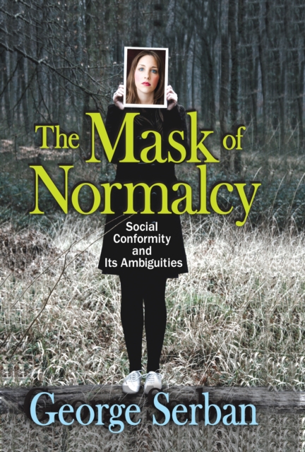 Mask of Normalcy