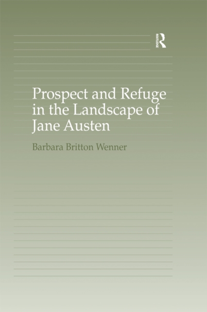 Prospect and Refuge in the Landscape of Jane Austen