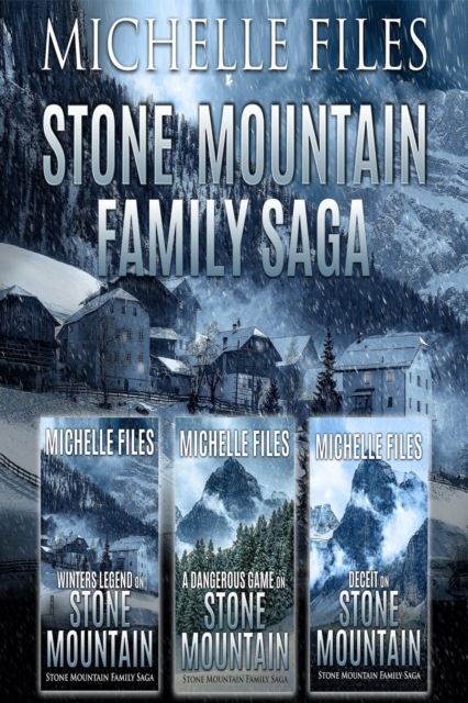 Stone Mountain Family Saga