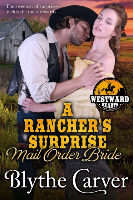 Rancher's Surprise Mail Order Bride